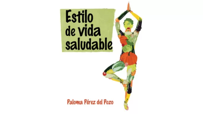 Portada del libro "Estilo de vida saludable" de Paloma Pérez del Pozo