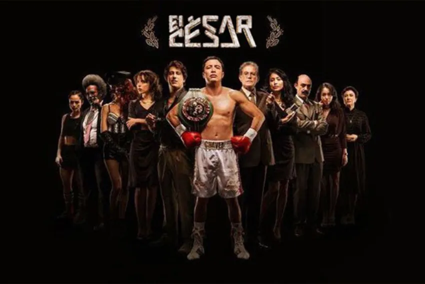Póster con elenco de la serie "El César", historia del boxeador Julio César Chávez
