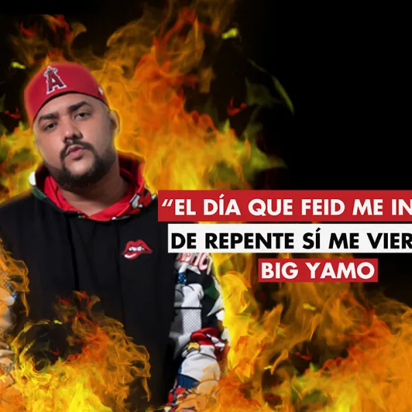 Big Yamo: El día que Feid me invitó, de repente sí me vieron