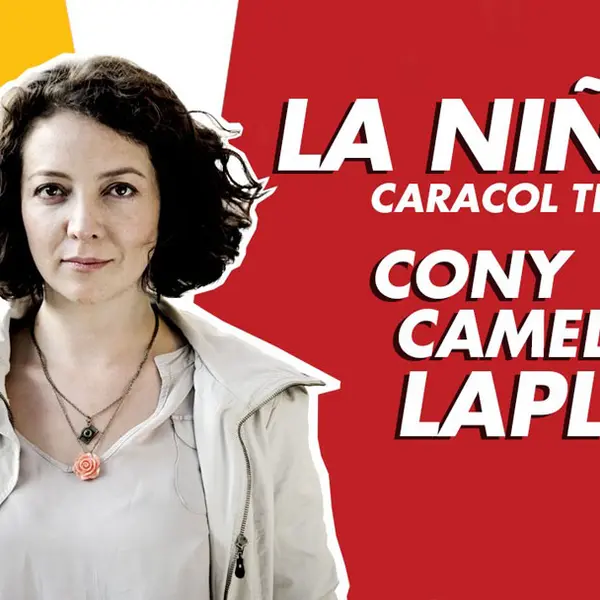 Cony Camelo es Tatiana en "La Niña" de Caracol TV
