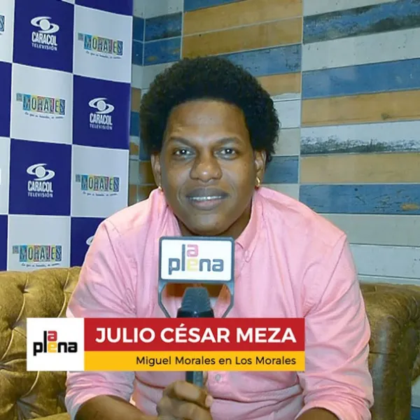 Julio César Meza - Miguel Morales - Los Morales - Caracol Televisión
