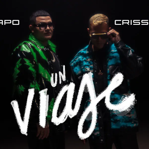 Kapo y Crissin - Un Viaje (Video Oficial)