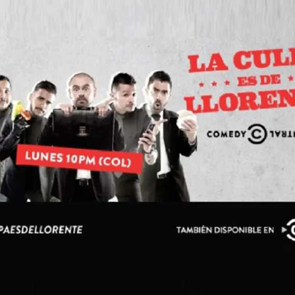 La Culpa es de Llorente - Comedy Central