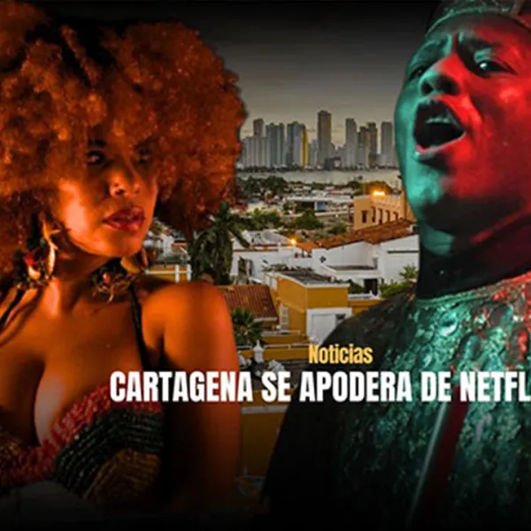 Delly Delanois y Jhon Narváez en Netflix